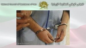 اعتقال أنصار مجاهدي خلق وأسرهم وسجناء سياسيين سابقين